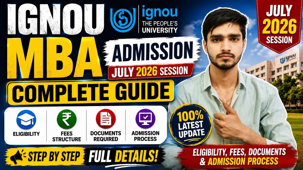 🎓 IGNOU MBA July 2026 Admission | Eligibility, Fees, Medium, Career Scope Complete Guide✅