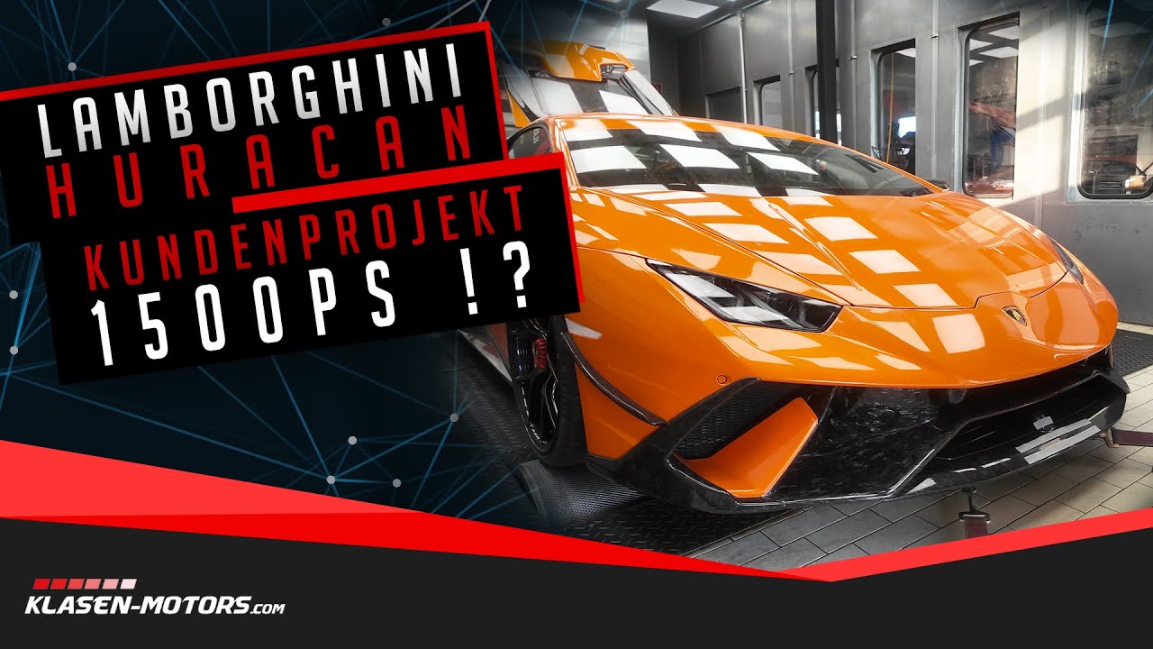 Lamborghini Huracan - Kundenprojekt - 1500PS // Klasen-Motors.com