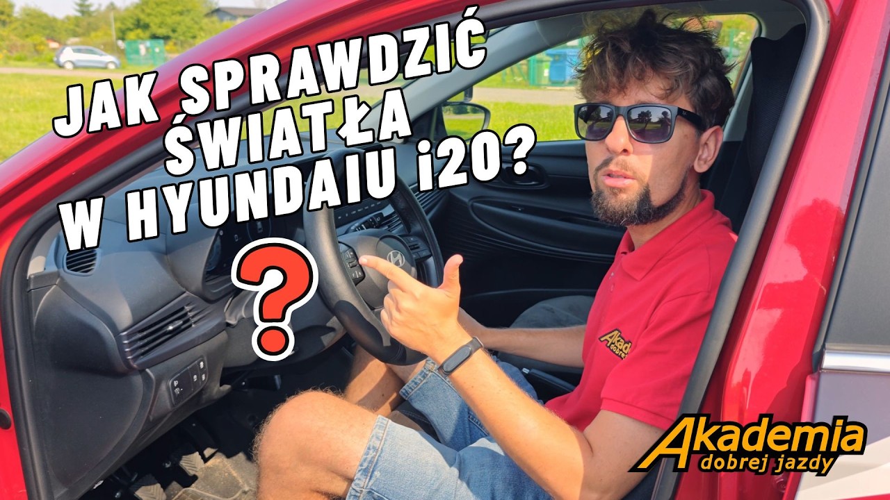 Jak sprawdzić światła w samochodzie (Hyundai i20 | Egzamin kat. B)
