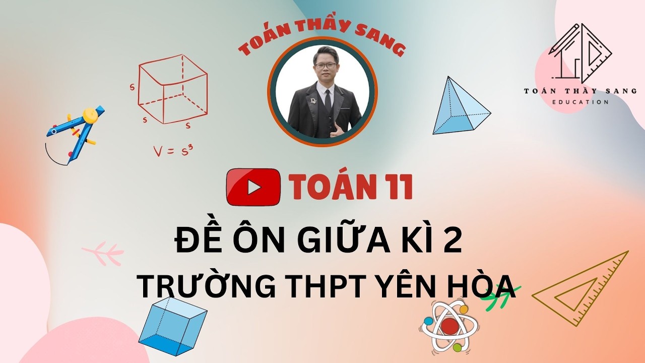 [TOÁN 12 CA 1] - ĐỀ KIỂM TRA GIỮA KÌ 2 - TRƯỜNG THPT YÊN HÒA