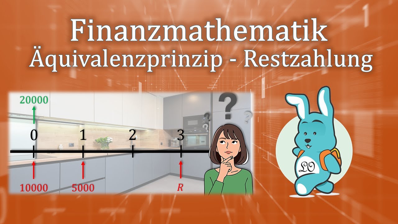 Äquivalenzprinzip - Restzahlung (Finanzmathematik)