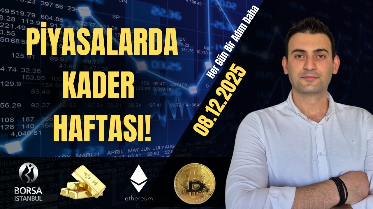Piyasalarda Kader Haftası!