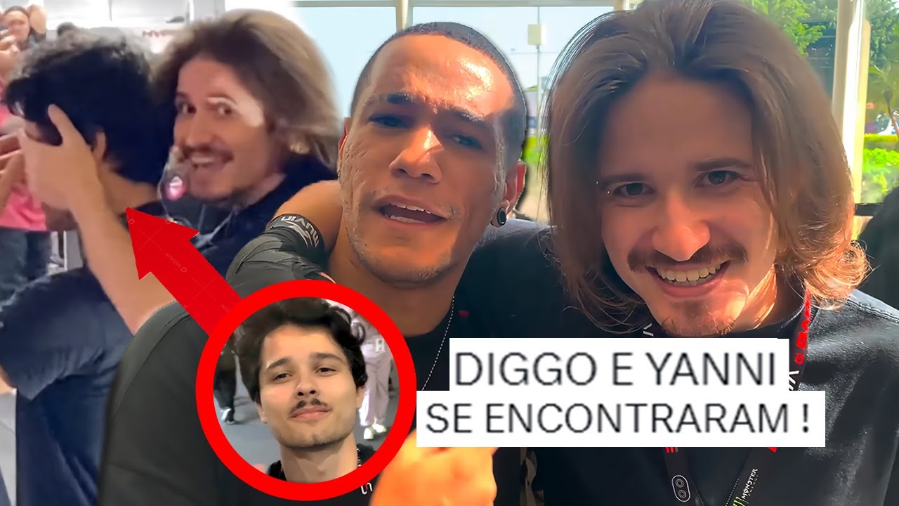 FIZ O DIGGO E O YANNI SE ENCONTRAREM!