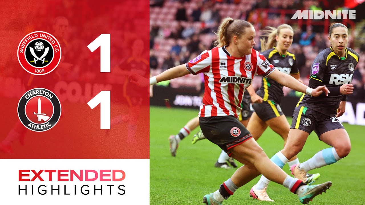 Sheffield United Women 1-1 Charlton Athletic Women | Barclays WSL2 highlights