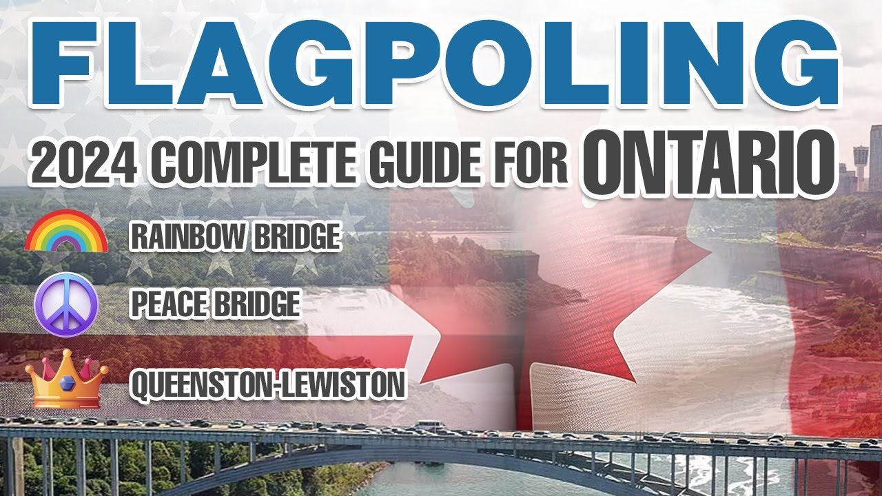 Flagpoling in Ontario 2024 update
