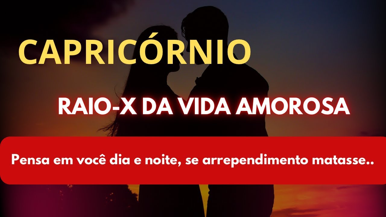 CAPRICÓRNIO❤️‍🔥ALGUÉM JURA QUE AMADURECEU E QUER UMA SEGUNDA CHANCE👀💘