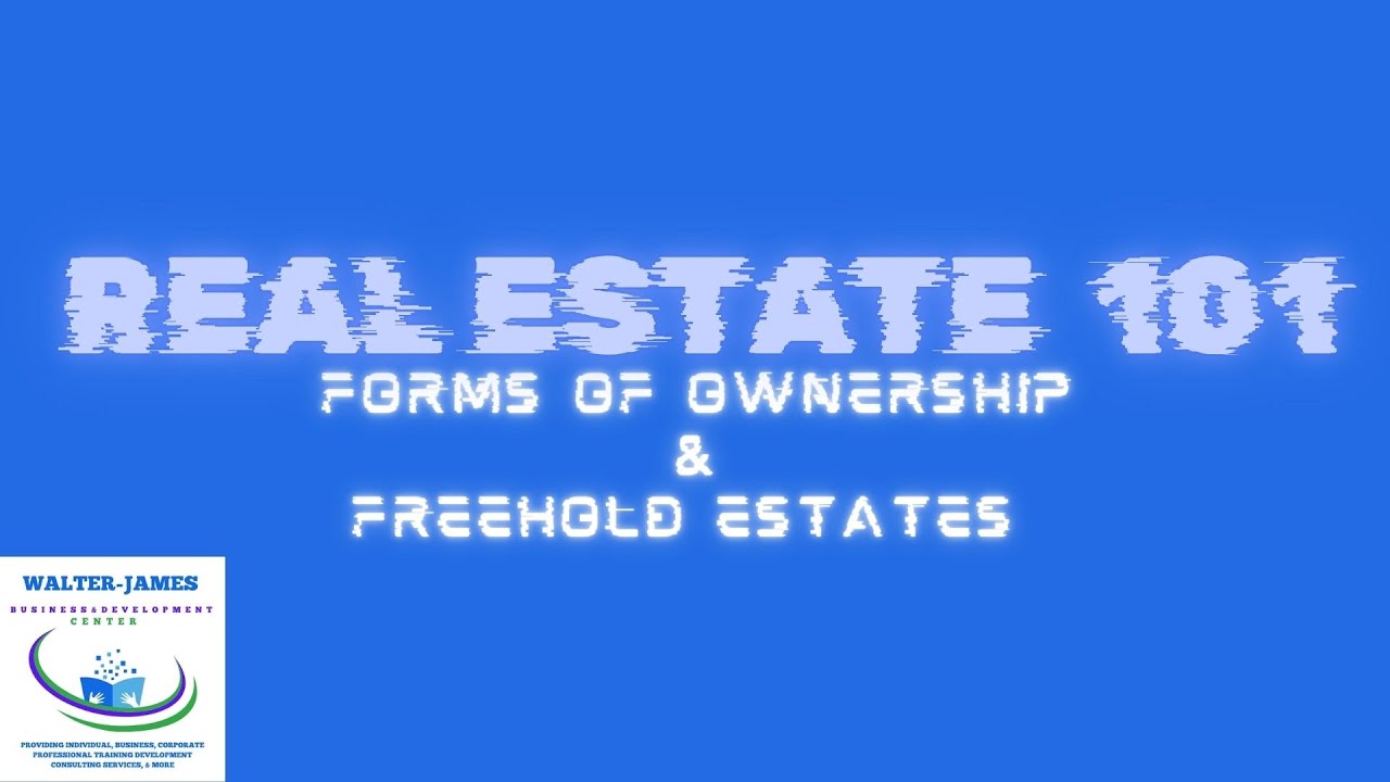 Understanding Freehold Estates & Fee Simple Ownership in Real Estate Exam Success