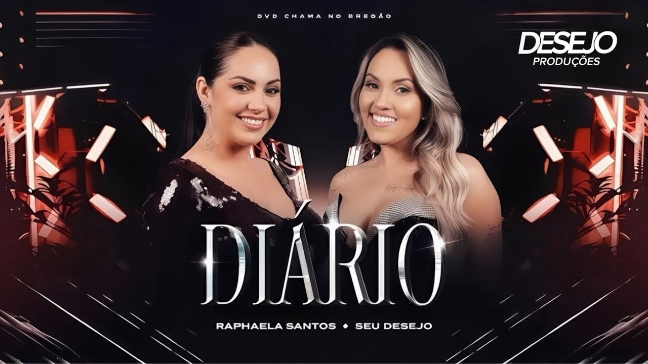 Diário - Raphaela Santos A Favorita Feat. Seu Desejo | DVD Chama No Bregão #desejoproducoes