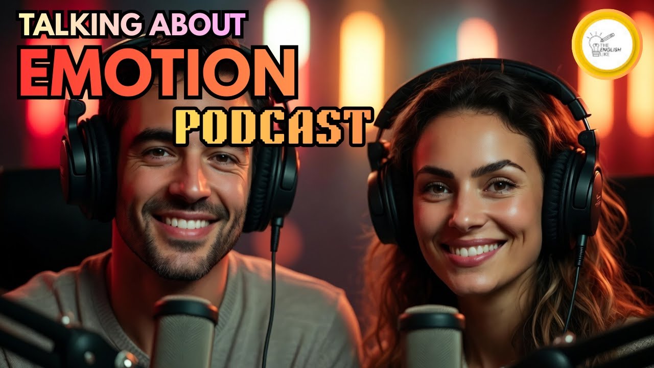 How to Talk About Emotions in English | Easy English Podcast for Beginners