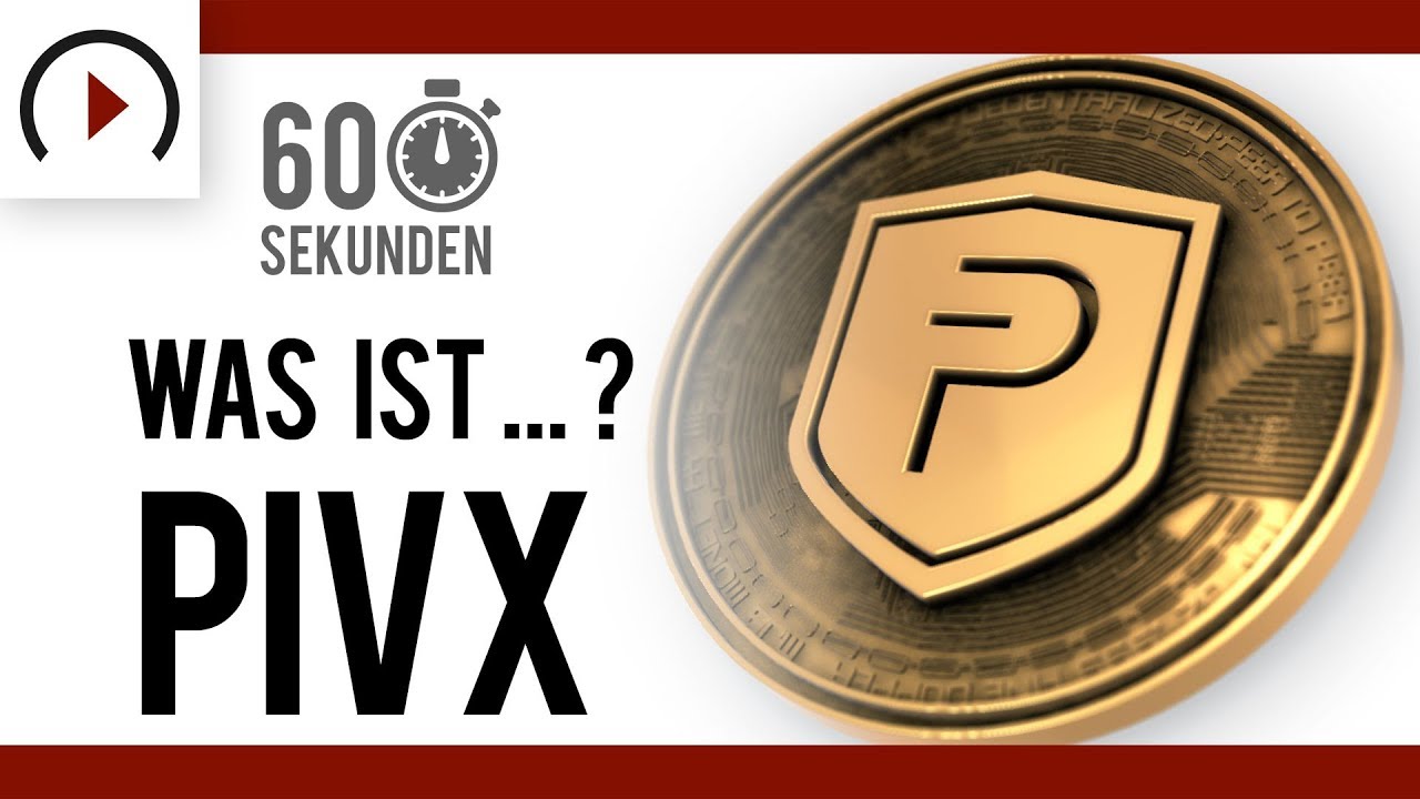 Was ist PIVX? ⏳ In 60 Sekunden - Vlogchain - Video. Blockchain. News.