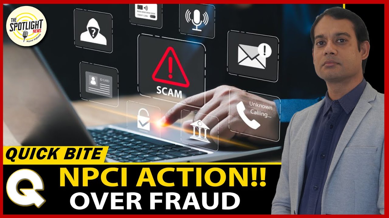 NPCI Taking Action Against Banking Fraud |UPI| |Quick Bite|