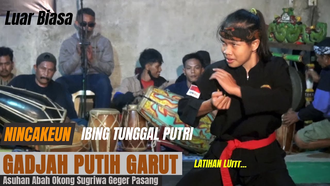 Pencak Silat KEREN Ibing Tunggal Putri | Gadjah Putih Garut asuhan Abah Okong Sugriwa