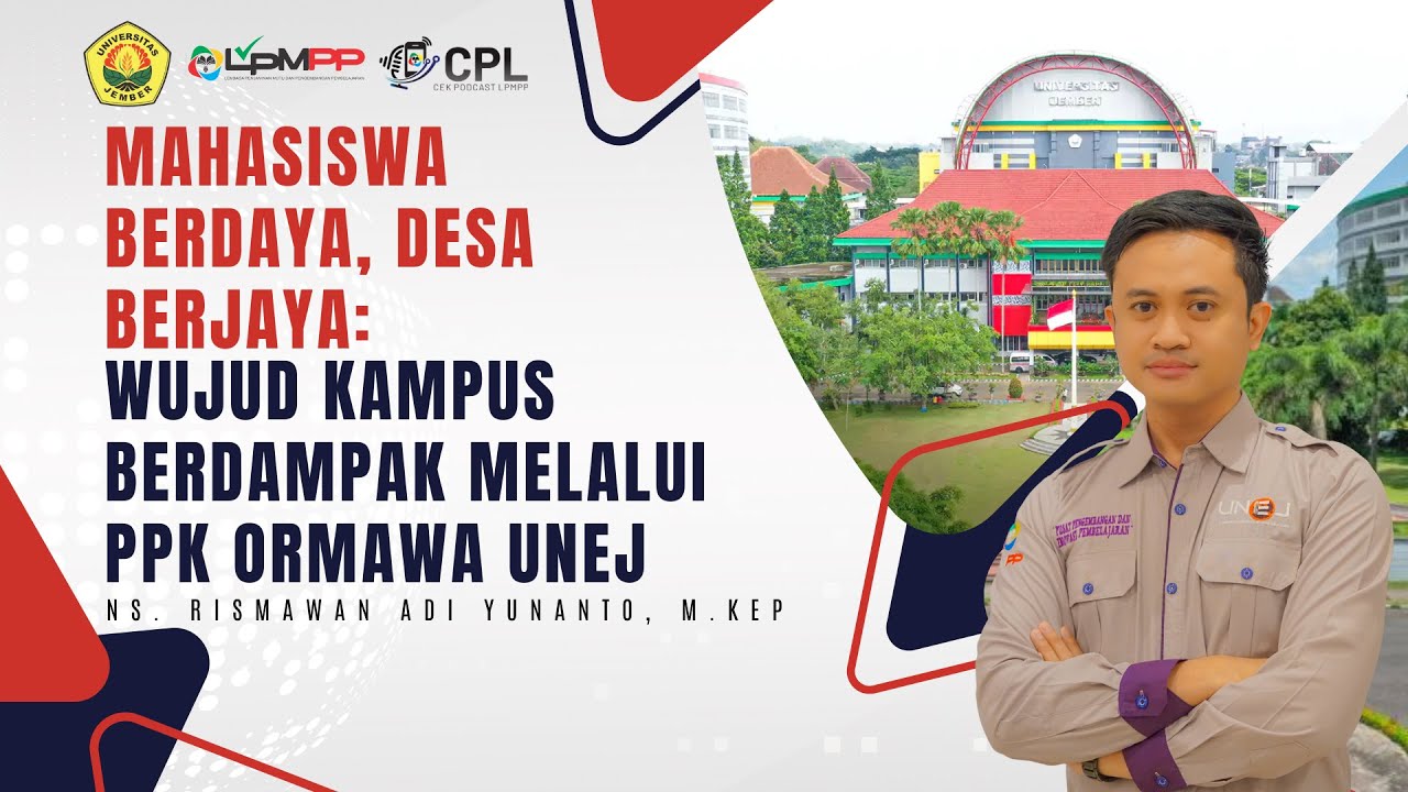 Mahasiswa Berdaya, Desa Berjaya: Wujud Kampus Berdampak Melalui PPK ORMAWA Universitas Jember