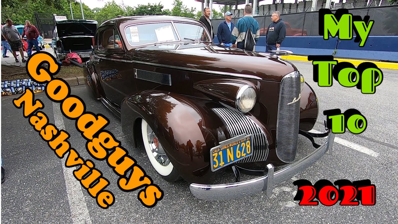 My Top 10 Goodguys Nashville #goodguysnashville #hotroddad #hotrods #customs #nashville #top10