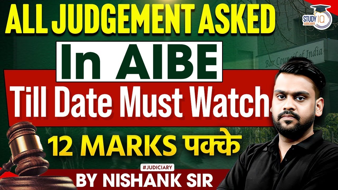 ALL Judgements Asked in AIBE | Most Important Case Laws | Bar Council of India | By Nishank Sir
