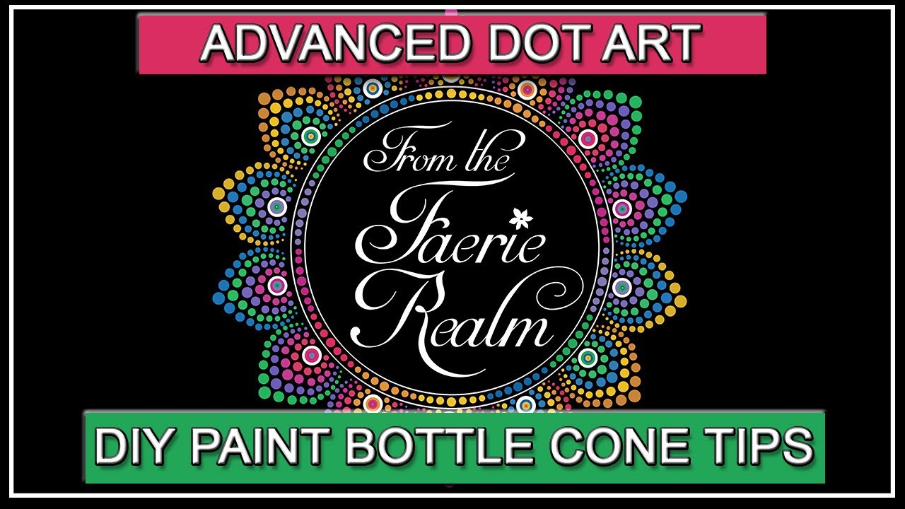Fundamentals: Paint DIY Cone Tips for Advanced Dot Art Painting
