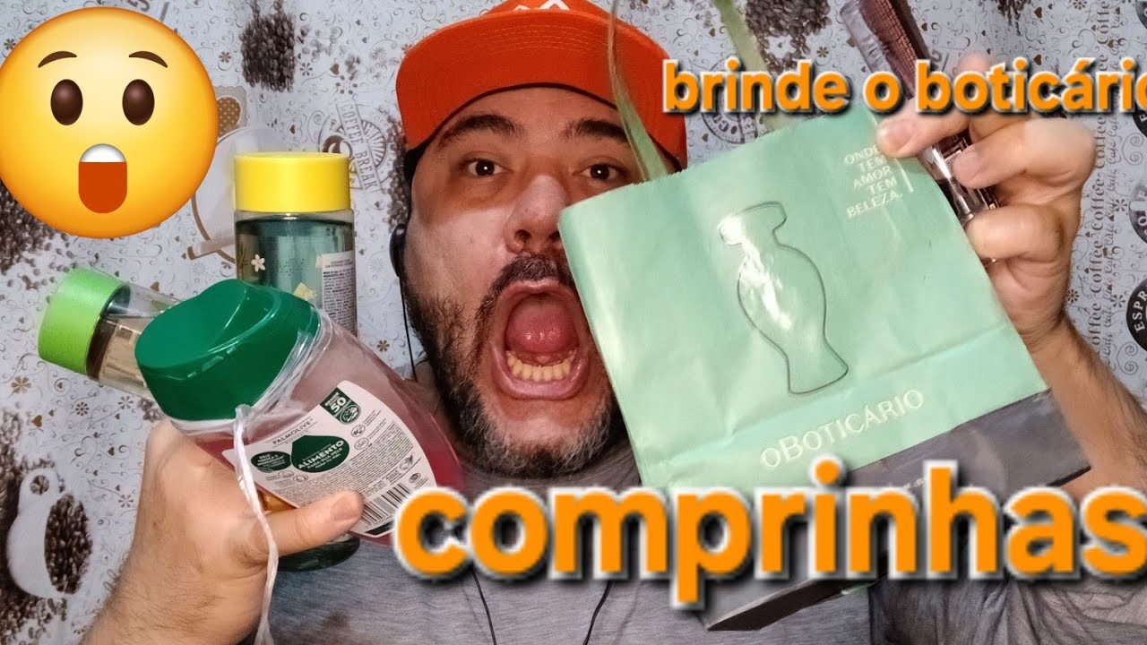 Comprinhas e brinde o boticario