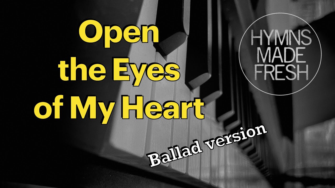 Open the Eyes of My Heart - PIANO instrumental with LYRICS