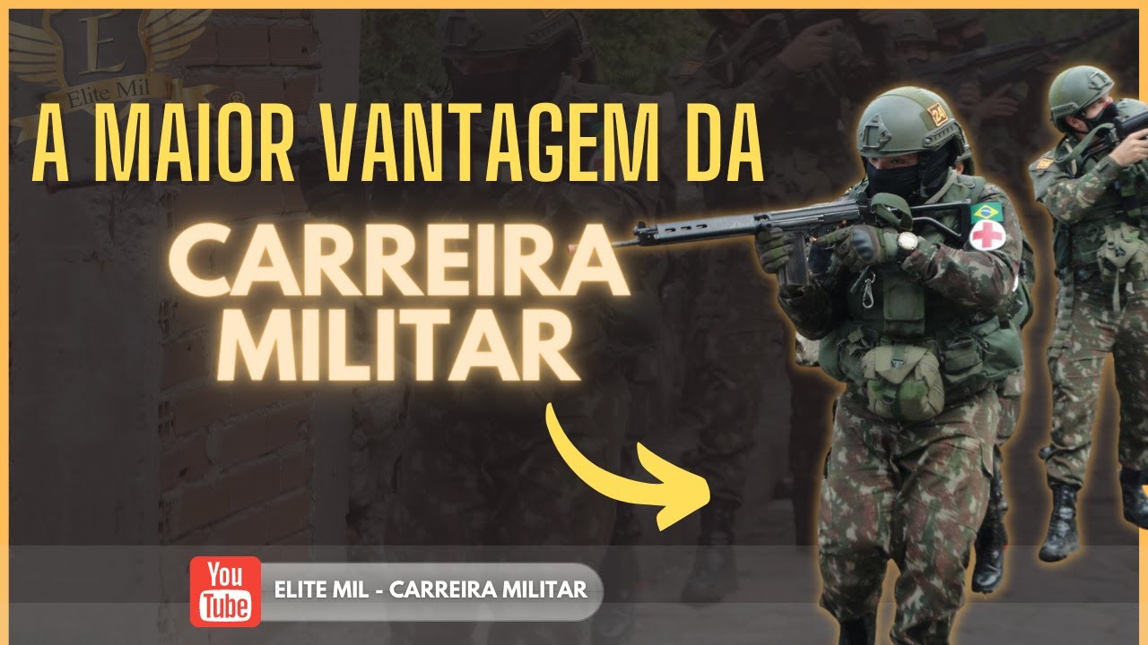 Essa &eacute; a MAIOR VANTAGEM da CARREIRA MILITAR!