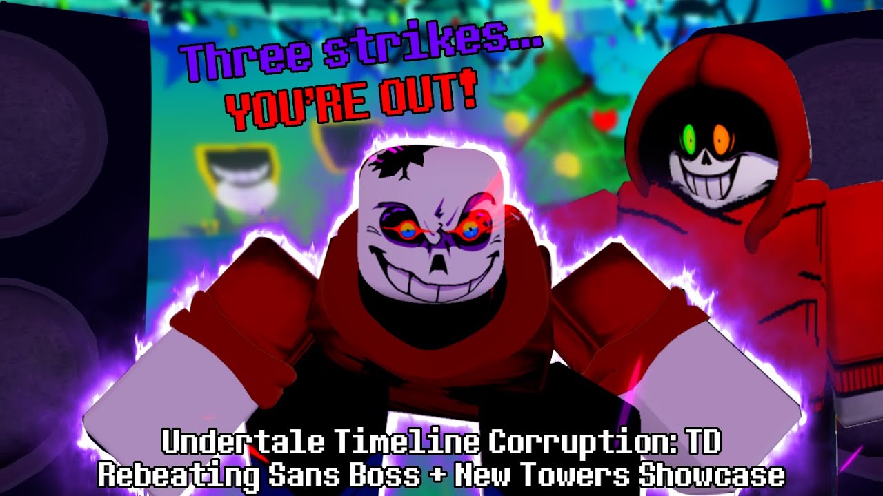 NEW YEAR UPDATE!!! Undertale Timeline Corruption TD Updated Sans Boss Guide + New Towers Showcase