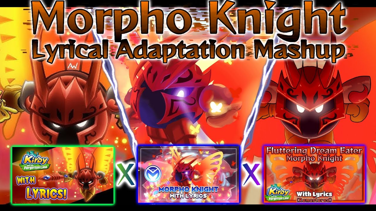 [Kirby] Morpho Knight Lyrical Adaptation Mashup DX (PopBros &times; Mr. Pea &times; Man on the Internet)
