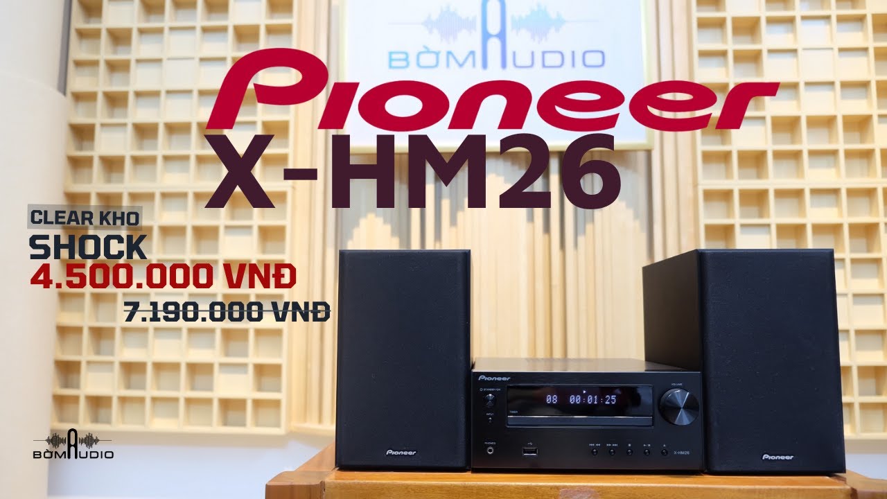 PIONEER X-HM26 🤗 Dàn Âm Thanh Mini Đời Cao Nhà PIONEER 🤗