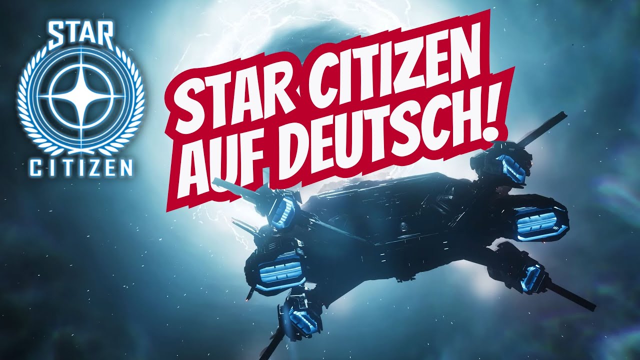 So spielst du Star Citizen komplett auf Deutsch! | einfache Anleitung & Download Link