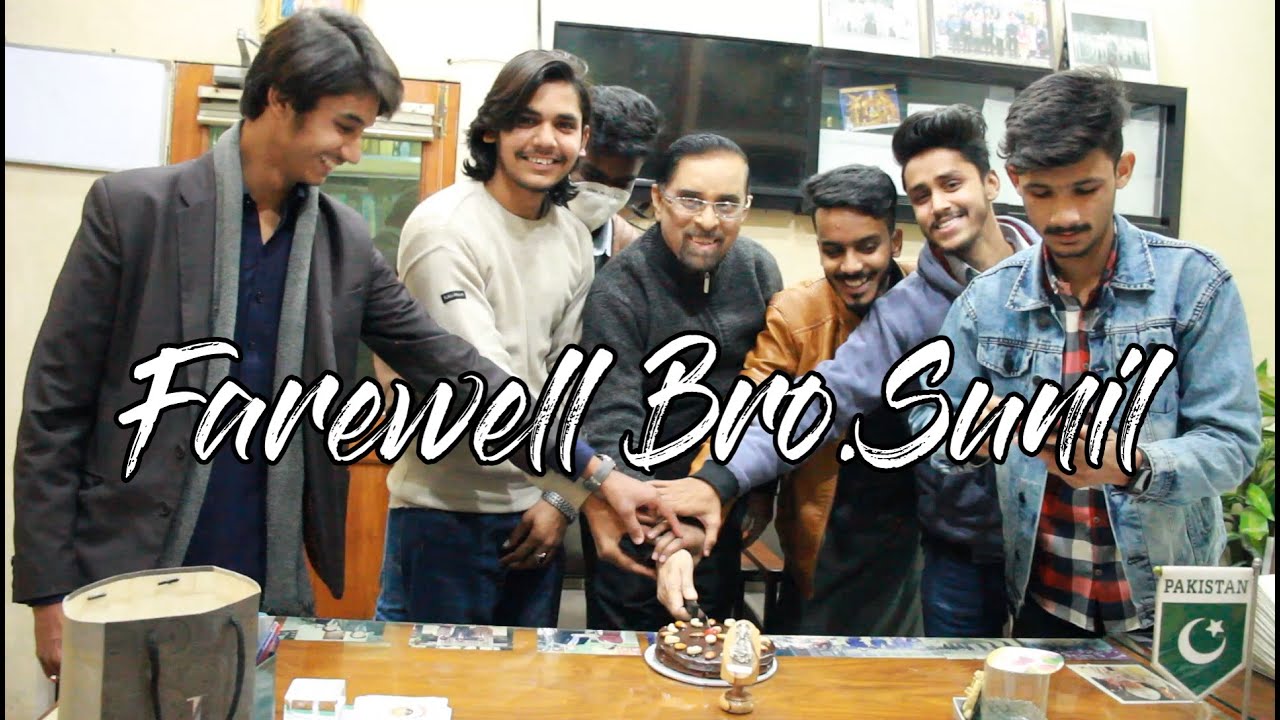 Farewell Bro Sunil. St.Mary's High School Peshawar