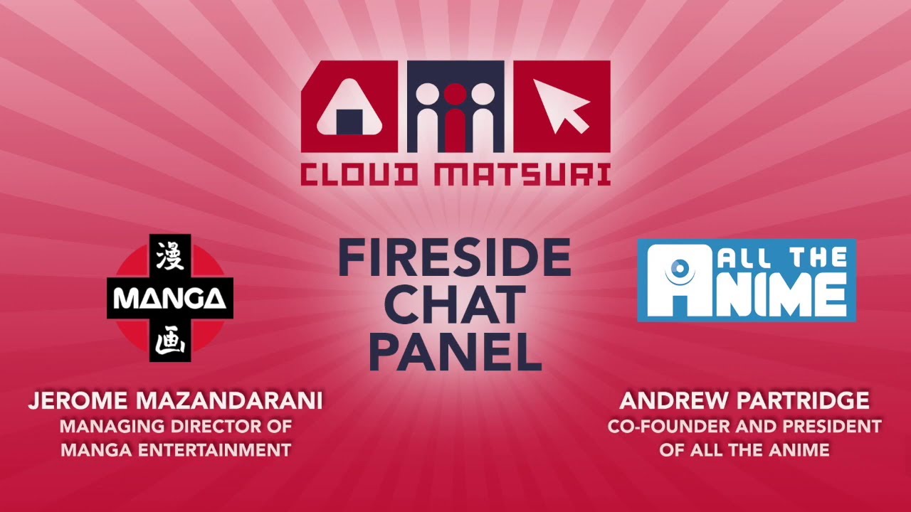 Cloud Matsuri REPLAY: Fireside chat with Manga UK & All The Anime (May 2020)