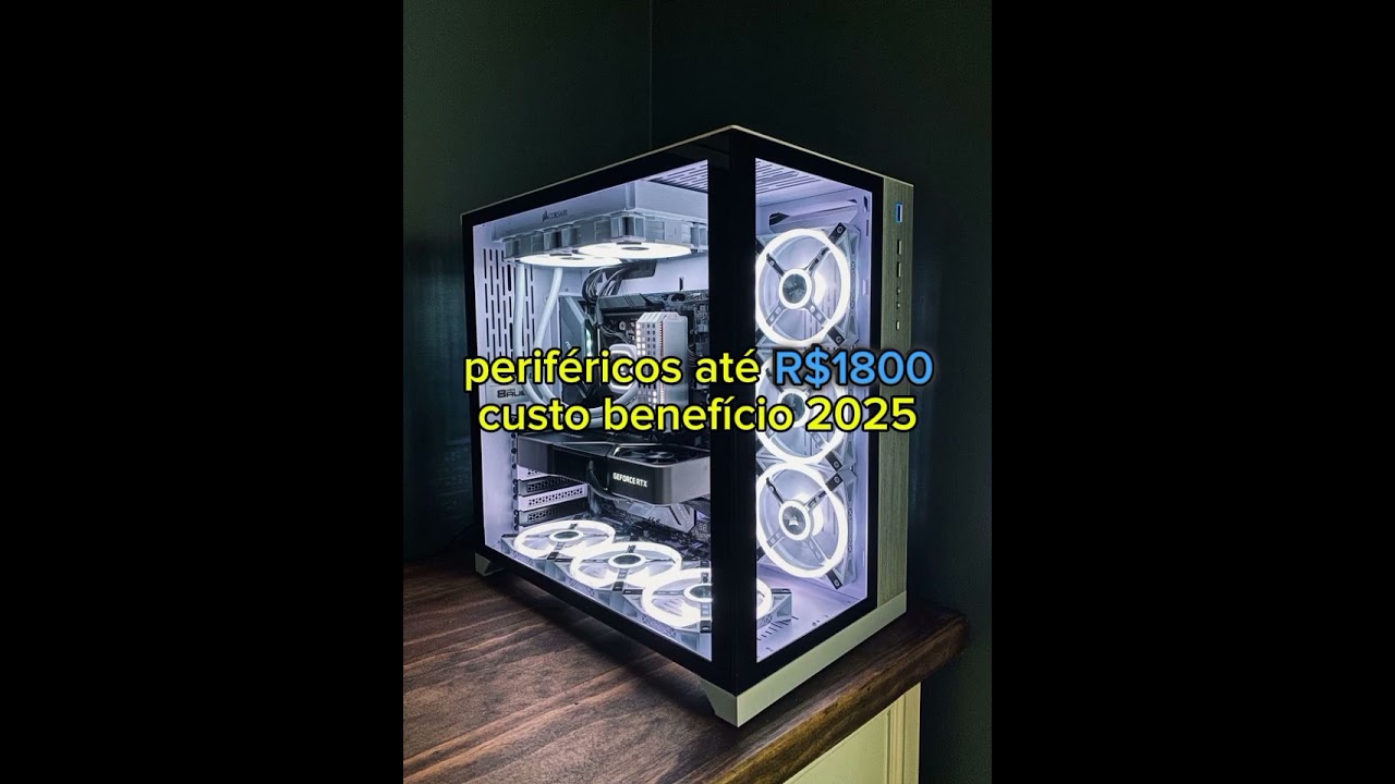 perif&eacute;ricos at&eacute; R$1800 custo benef&iacute;cio 2025 #perifericos #pc #pcgamer #tech #informatica #fyp #fypシ゚