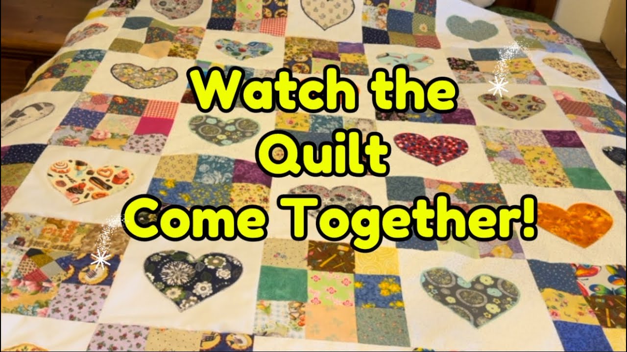 Scrap Quilt Hearts! Raw Edge Appliqu&eacute; + Sewing Quilt Blocks into Rows Part 2 Finishing the Quilt Top
