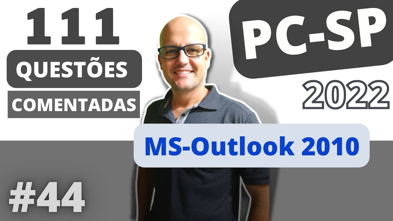 44 OUTLOOK FUN&Ccedil;&Otilde;ES GRUPO DO EXCLUIR | Quest&otilde;es PC-SP PAPILOSCOPISTA | Prof. Fabiano Abreu