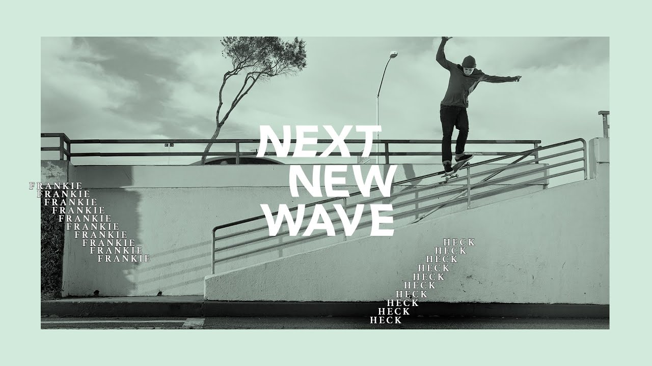 Frankie Heck | Next New Wave