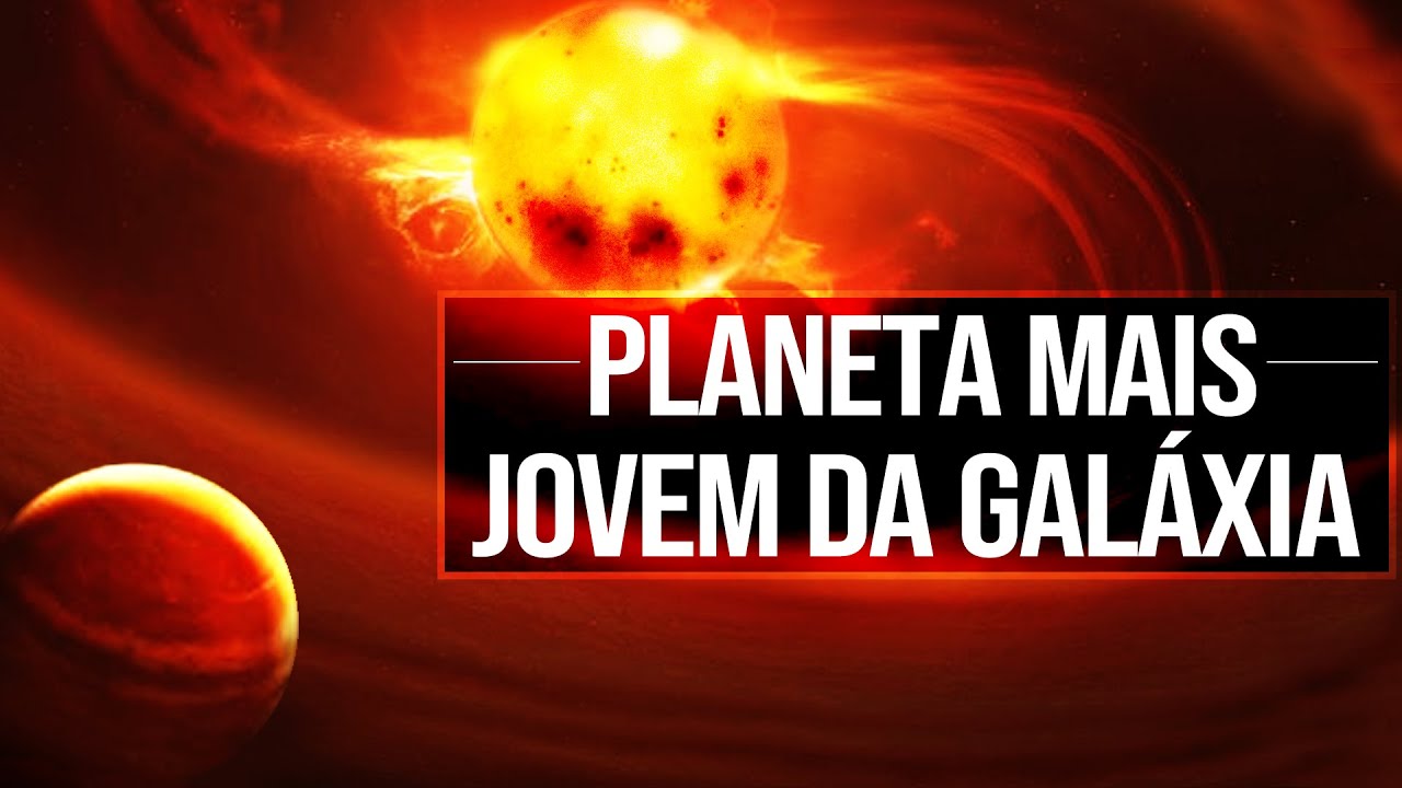 Planeta Mais Jovem Conhecido na Galáxia (V830 Tauri b)