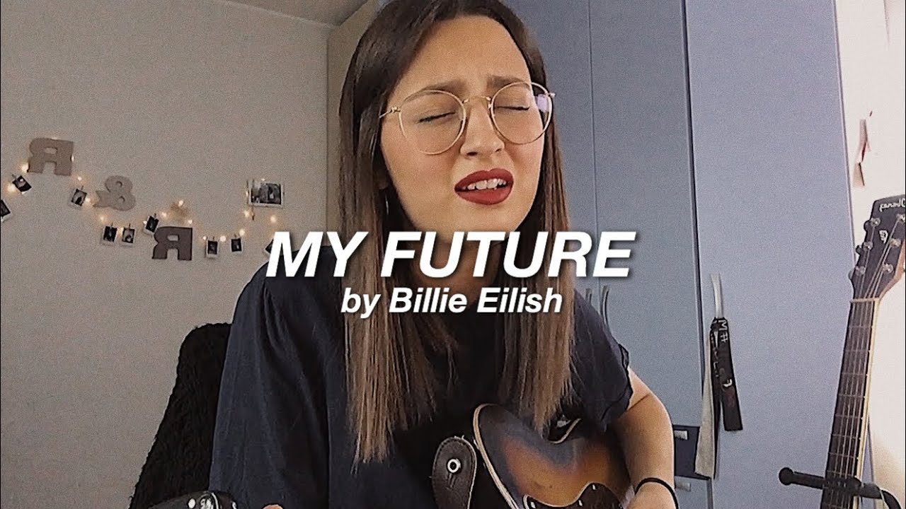 my future - Billie Eilish ( Acoustic Cover ) | Rebecca Di Gioia