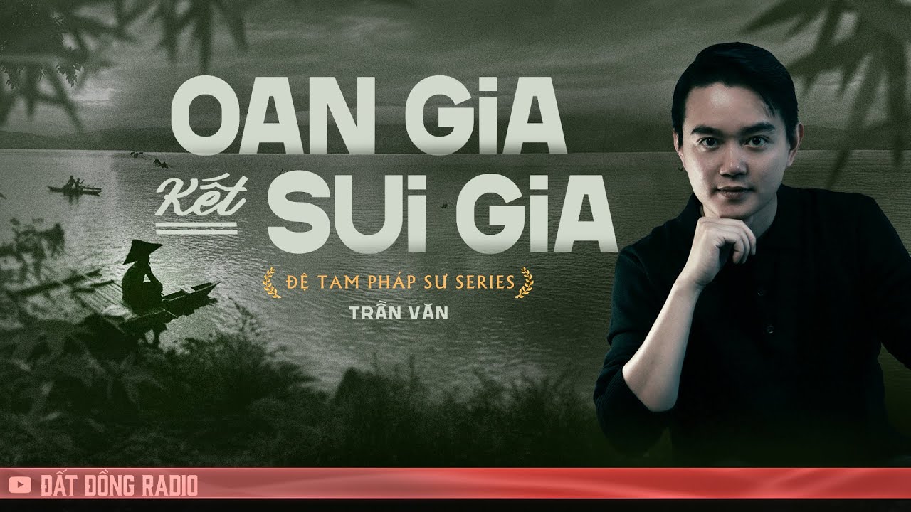 Nghe truyện ma : OAN GIA SUI GIA | Chuyện ma anh Toàn đệ tam pháp sư P16