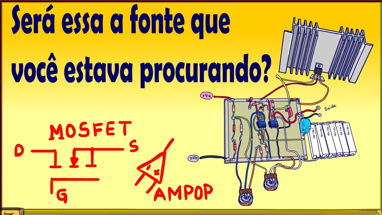 Fonte Linear de bancada com Ajuste de corrente com MOSFET e AMPOP