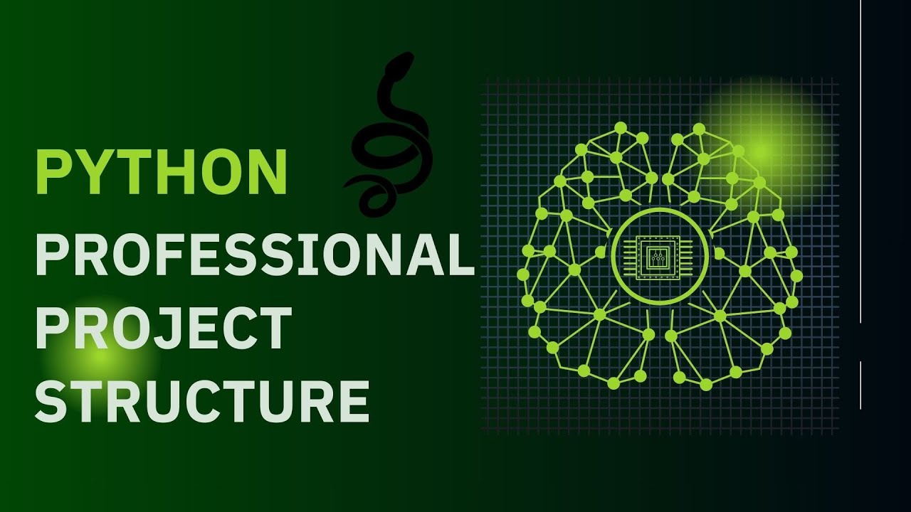 Professional Project Structure with Python
