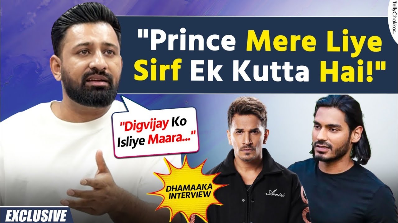 Rajat Dalal showed Prince his place, got angry when Chahat's brother spoke and revealed the truth.