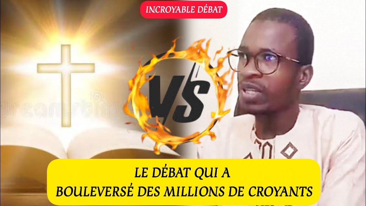 💢🛑LE DÉBAT QUI A(bouleversé des)MILLIONS DE CROYANTS‼️
