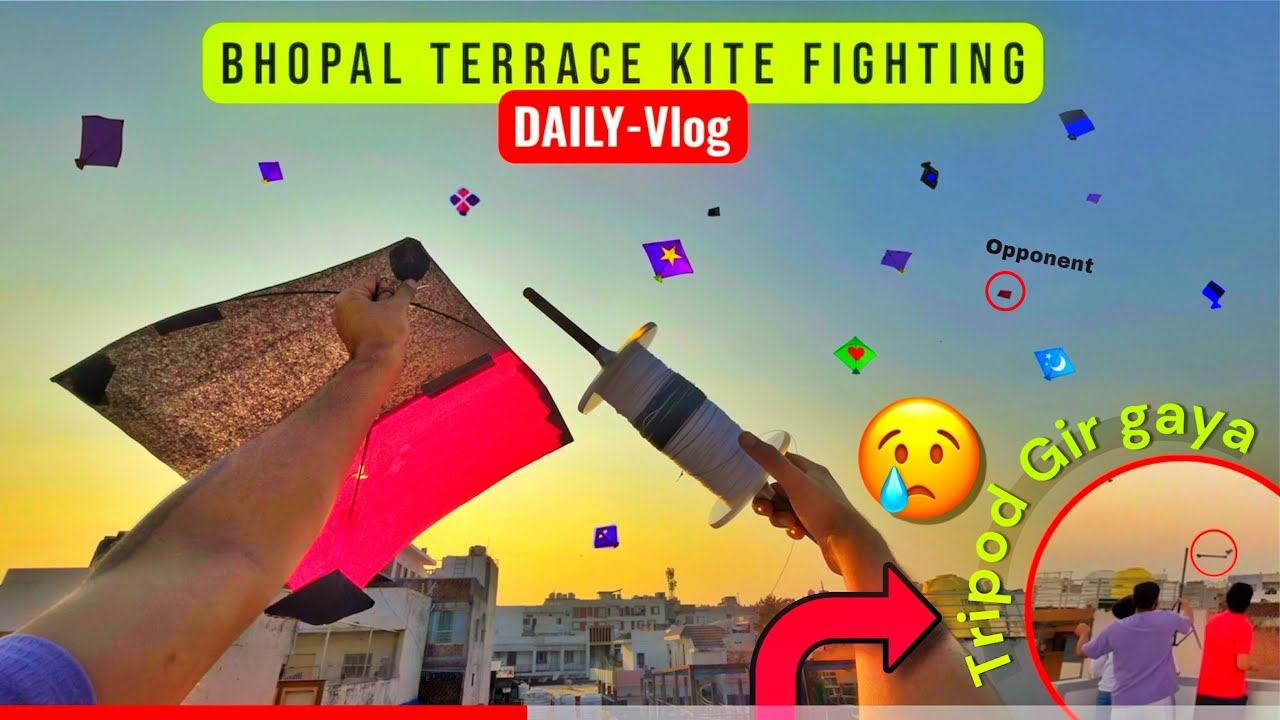 PATANG CATCHING PADI BHAARI 😢! TRIPOD GIR GAYA / Bhopal Terrace kite fighting - DailyVlog 