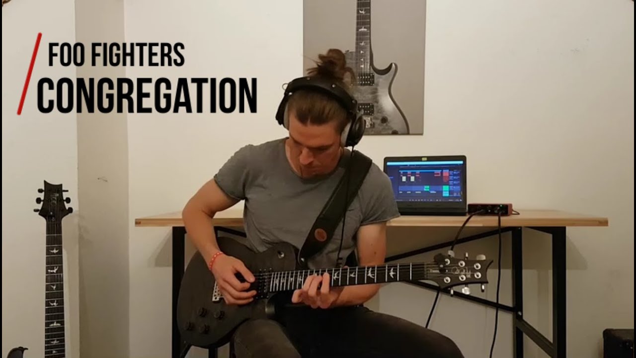 Foo Fighters - Congregation | Guitar Cover