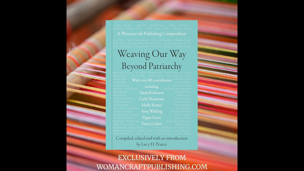 Launch Event for 'Weaving Our Way Beyond Patriarchy - A Womancraft Compendium'