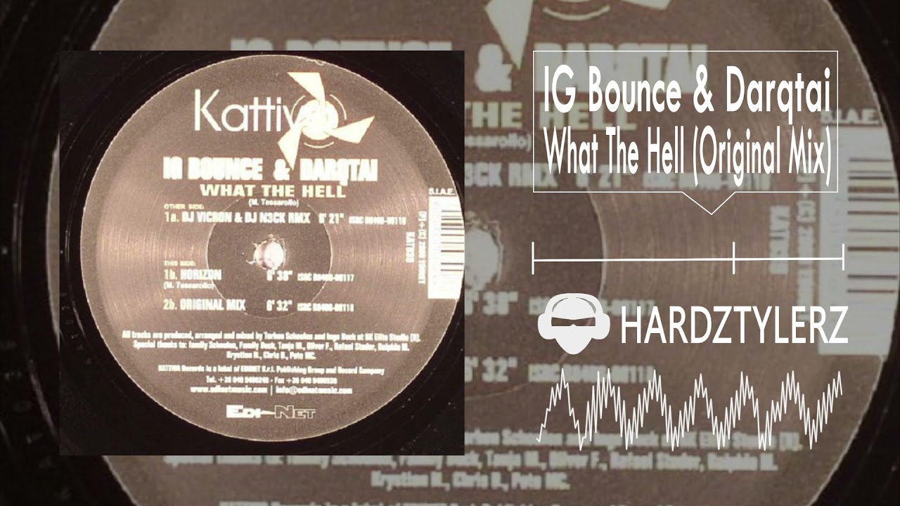 IG Bounce & Darqtai - What The Hell (Original Mix)