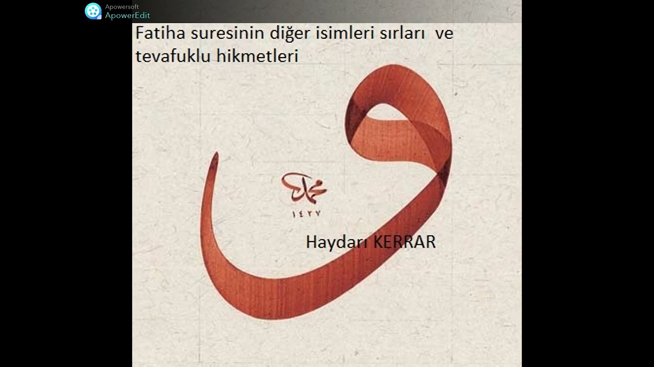 Fatiha suresinin isimleri ve bazı sırları ve tevafukları