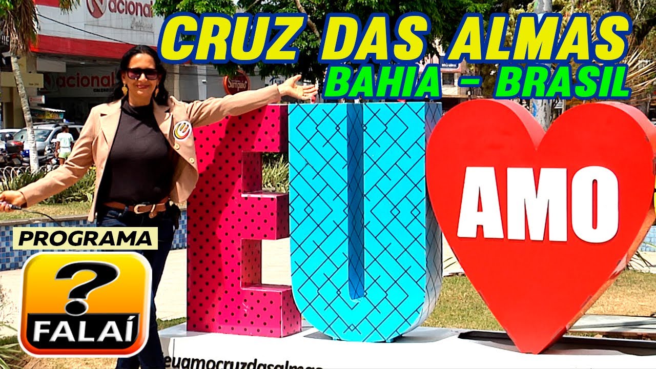 PROGRAMA  FALAÍ  NA CIDADE DE  CRUZ DAS ALMAS  - BAHIA - BRASIL Edyarte Produções