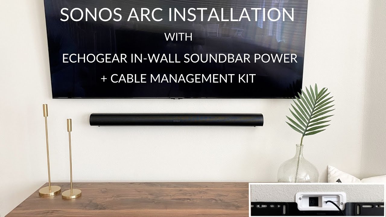 Sonos Arc Installation | Echogear In-Wall Soundbar Power + Cable Management Kit