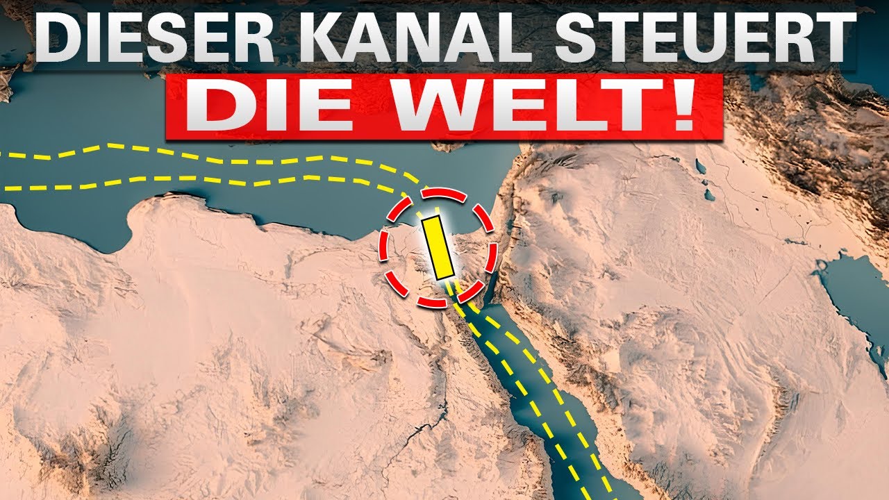 Der gef&auml;hrlichste Seeweg der Welt: Suezkanal | Dieser Kanal beherrscht die Welt!