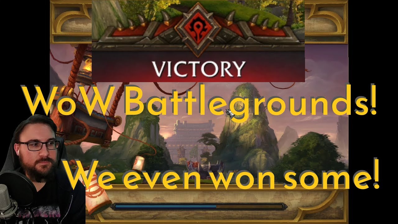 Returning to World of Warcraft -  Battlegrounds! We even won some! - Stream Highlights