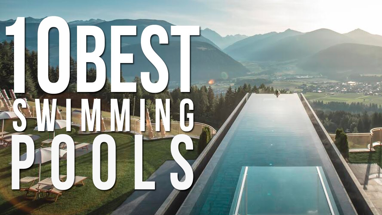Top 10 World Best Swimming Pools